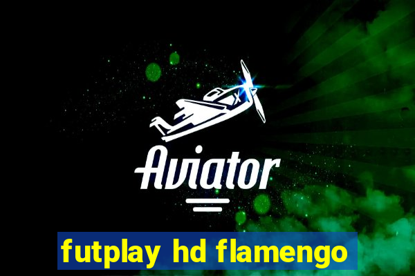 futplay hd flamengo